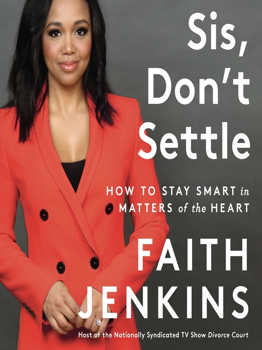 Title details for Sis, Don't Settle by Faith Jenkins - Available